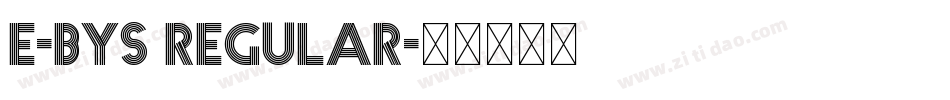 E-BYS Regular字体转换